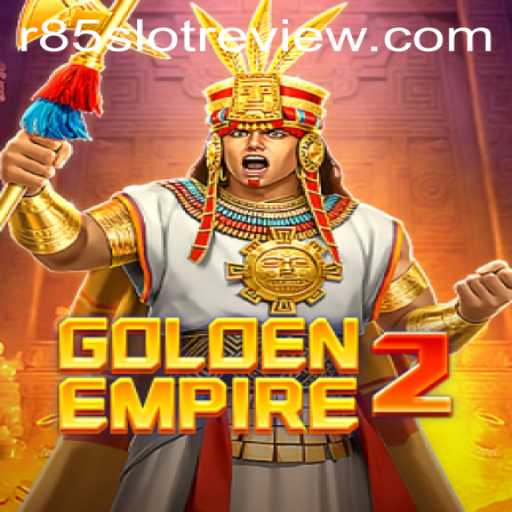 GoldenEmpire2: An In-Depth R85 Slot Review